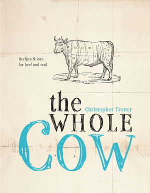Cover art for Whole Cow Recipes and Lore for Beef and Veal