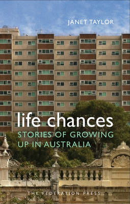 Cover art for Life Chances Stories of Growing Up in Australia