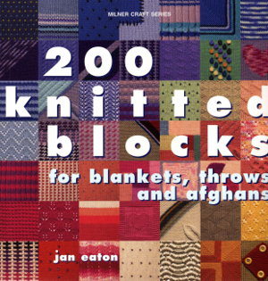 Cover art for 200 Knitted Blocks for Blankets, Throws and Afghans