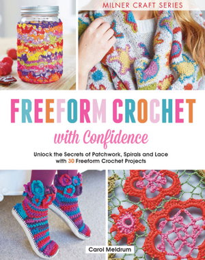 Cover art for Freeform Crochet with Confidence
