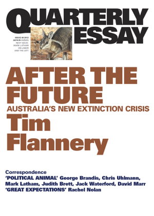 Cover art for After the Future: Australia's New Extinction Crisis: Quarterly Essay 48