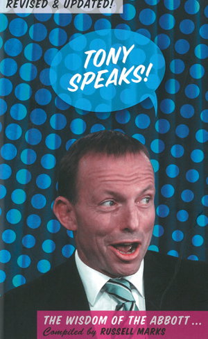 Cover art for Tony Speaks! The Wisdom Of The Abbott :Updated And Revised Edition