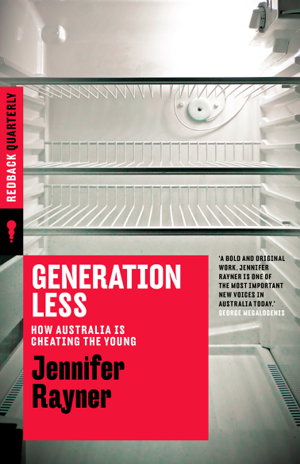 Cover art for Generation Less: How Australia is Cheating the Young