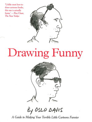 Cover art for Drawing Funny: A Guide to Making Your Terrible Little Cartoons Funnier