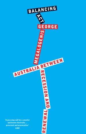 Cover art for Balancing Act: Australia Between Recession and Renewal