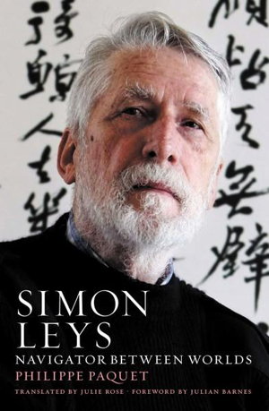 Cover art for Simon Leys: Navigator Between Worlds