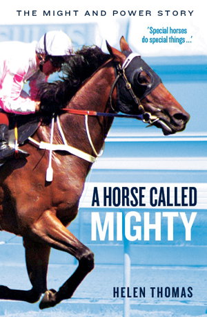 Cover art for A Horse Called Mighty The Might and Power Story