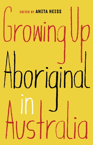 Cover art for Growing Up Aboriginal in Australia
