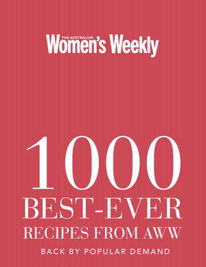 Cover art for 1000 Best-Ever Recipes From AWW
