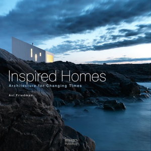 Cover art for Inspired Homes Architecture for Changing Times