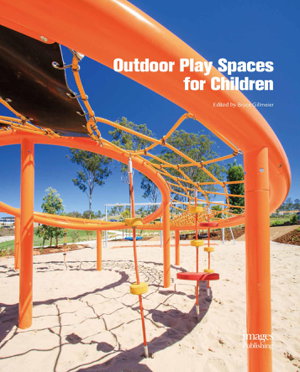 Cover art for Outdoor Play Spaces for Children