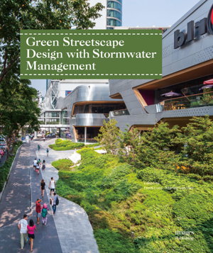 Cover art for Green Streetscape Design with Stormwater Management