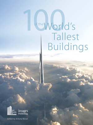 Cover art for 100 of the World's Tallest Buildings