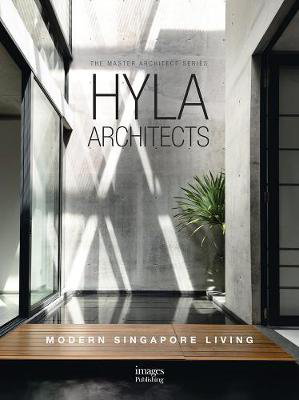 Cover art for HYLA Architects: Modern Singapore Living