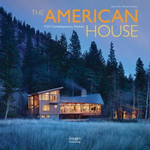 Cover art for The American House: 100 Contemporary Homes
