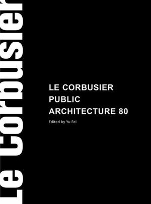 Cover art for Le Corbusier Public Buildings