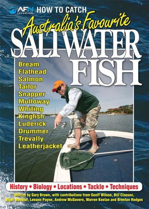 Australian Fishing & Lure Encyclopaedia - Freshwater & Saltwater ; Bill  Classon