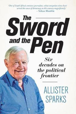 Cover art for The Sword and the Pen Six Decades on the Political Frontier