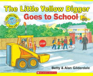 Cover art for Little Yellow Digger Goes to School