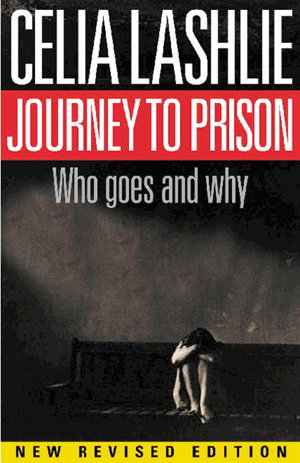 Cover art for Journey to Prison Who Goes and Why