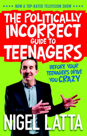 Cover art for The Politically Incorrect Guide to Teenagers