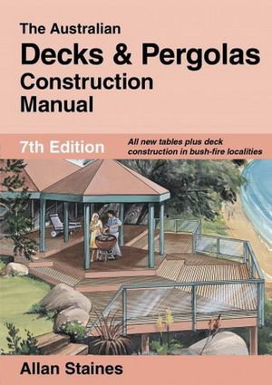 Cover art for The Australian Decks and Pergolas Construction Manual