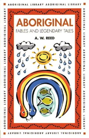 Cover art for Aboriginal Fables and Legandary Tales