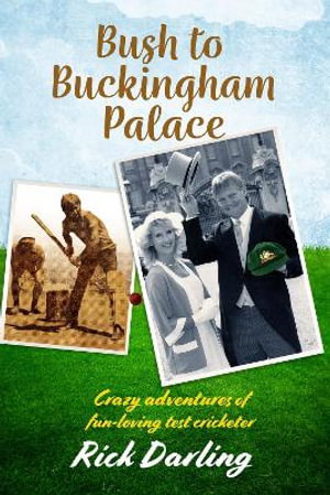 Cover art for Bush to Buckingham Palace