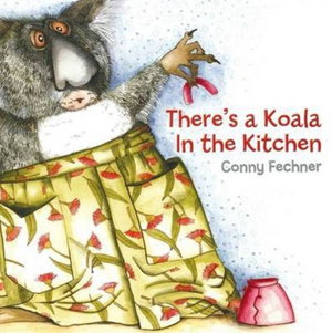 Cover art for There's a Koala In the Kitchen