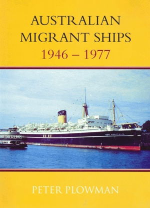 Cover art for Australian Migrant Ships 1946-1977