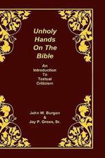 Cover art for Unholy Hands on the Bible