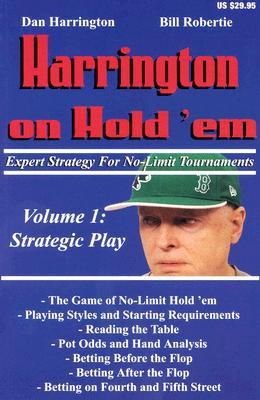 Cover art for Harrington on Hold 'em Expert Strategy for No Limit Tournaments v. 1 Strategic Play