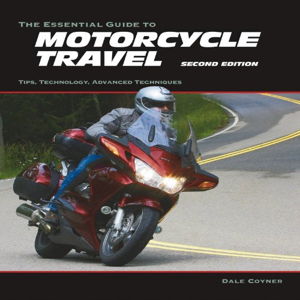 Cover art for Essential Guide to Motorcycle Travel Tips Technology Advanced Techniques