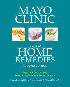 Cover art for Mayo Clinic Book Of Home Remedies (second Edition)