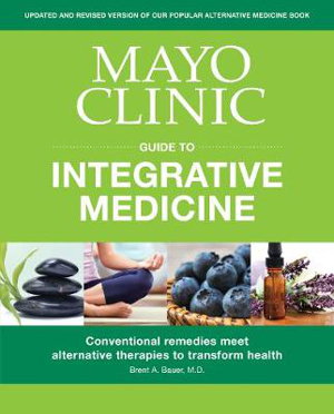 Cover art for Mayo Clinic Guide To Integrative Medicine
