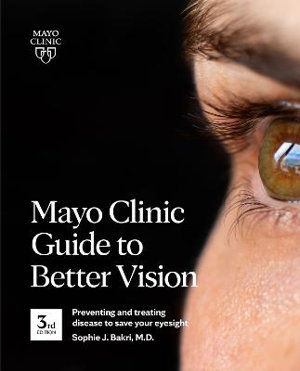 Cover art for Mayo Clinic Guide To Better Vision (3rd Edition)