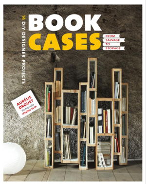 Cover art for Bookcases: From Salvage to Storage