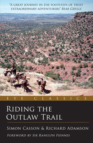 Cover art for Riding the Outlaw Trail In the Footsteps of Butch Cassidy and the Sundance Kid