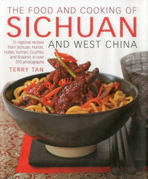 Cover art for The Food and Cooking of Sichuan and West China