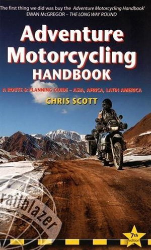 Cover art for Adventure Motorcycling Handbook A Route & Planning Guide Asia Africa and Latin America