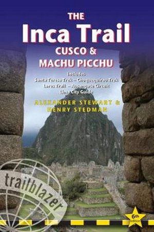 Cover art for Inca Trail, Cusco & Machu Picchu Includes Santa Teresa Trek - Choquequirao Trek - Lares Trail - Ausangate