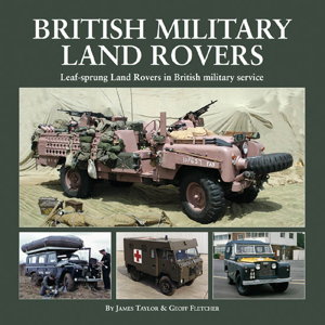 Cover art for British Military Land Rovers Leaf-Sprung Land Rovers