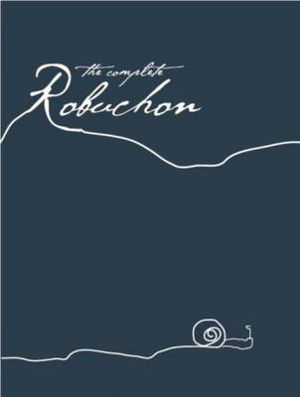 Cover art for The Complete Robuchon