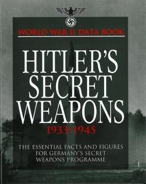 Cover art for WWII Hitler's Secret Weapons 1933-1945