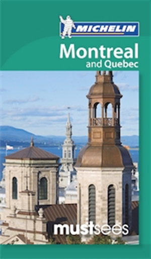 Cover art for Montreal and Quebec City Michelin Must Sees Guide