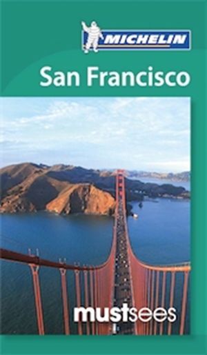 Cover art for San Francisco Michelin Must Sees Guide