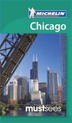 Cover art for Chicago Michelin Must Sees Guide