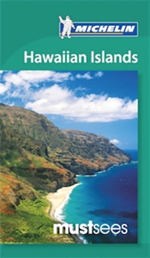 Cover art for Hawaiian Islands Michelin Must Sees Guide