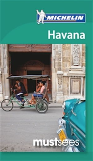 Cover art for Havana Michelin Must Sees Guide