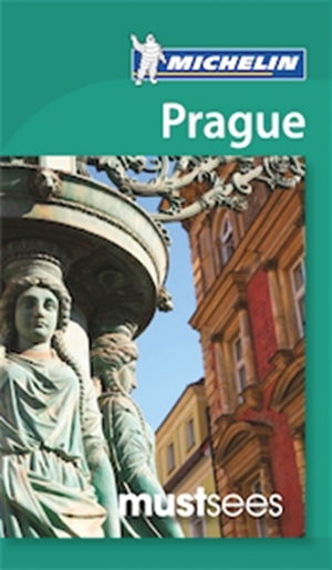 Cover art for Prague Michelin Must Sees Guide